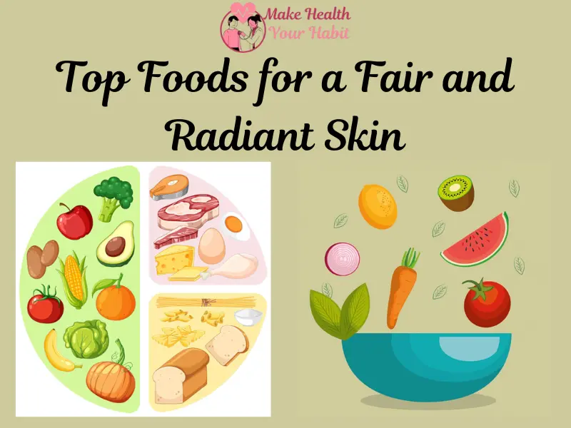 Foods for Radiant Skin